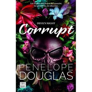 Corrupt -- Penelope Douglas